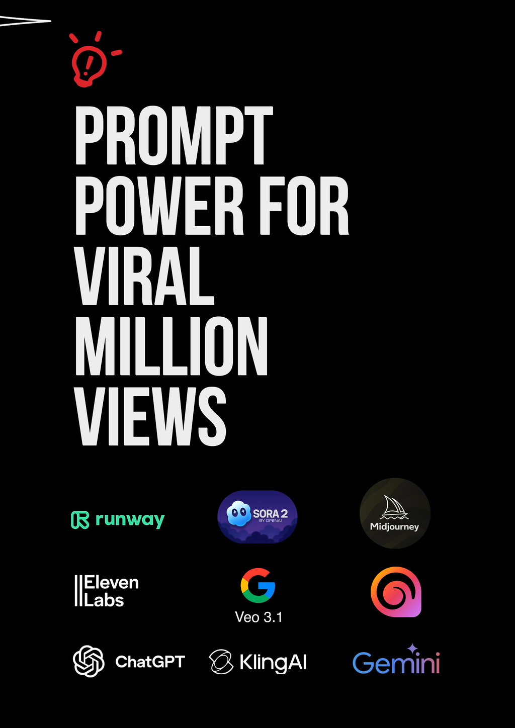 Prompt Power: Master All AI Tools and Go Viral with Millions of Views