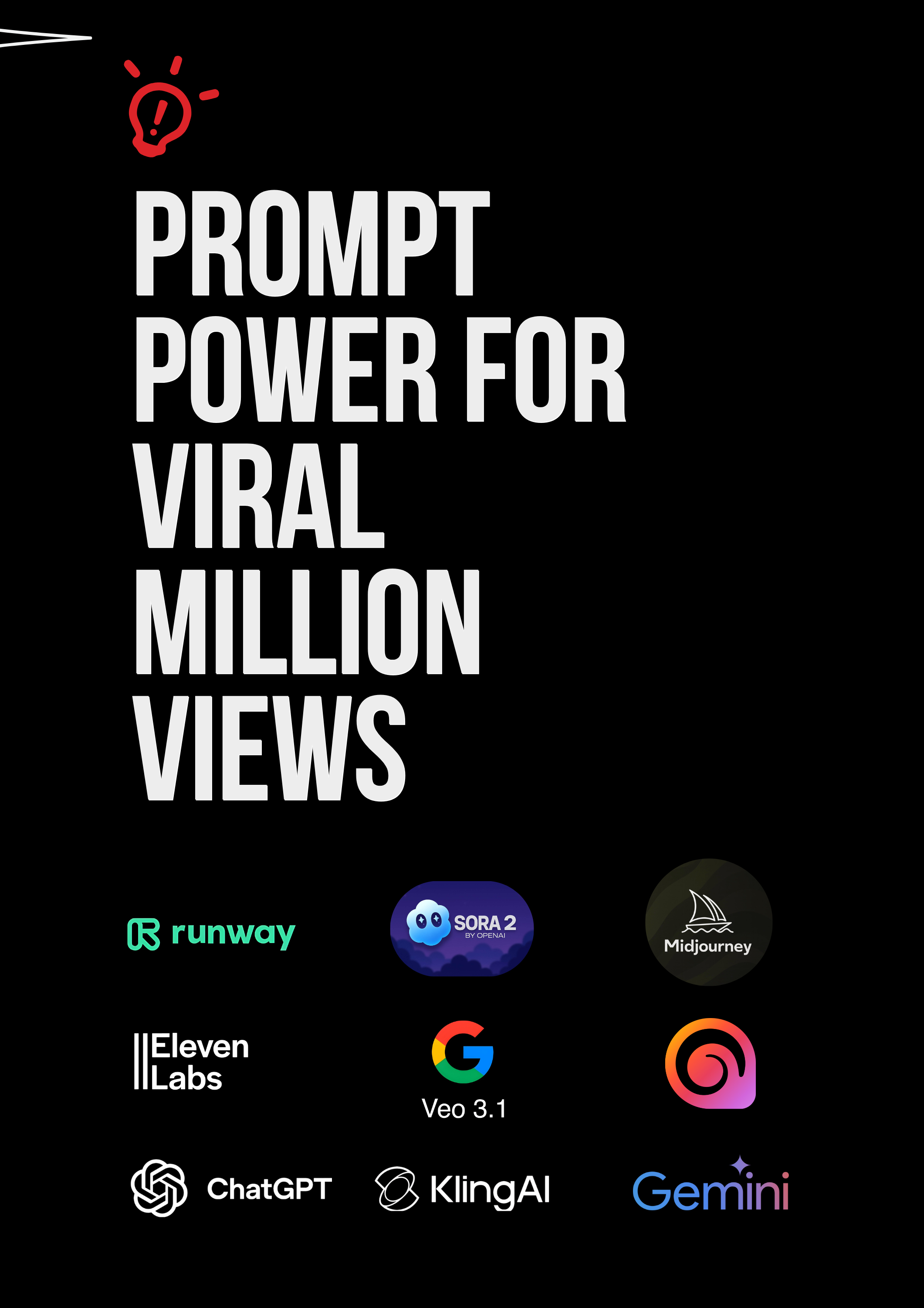 Prompt Power: Master All AI Tools and Go Viral with Millions of Views